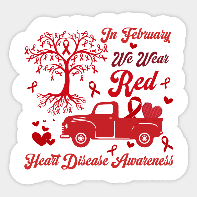 Heart Disease Awareness, In February We Wear Red, Heart Disease Awareness, Go Red, Heart Healthy Sticker by artbyhintze